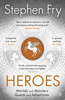 Heroes - The myths of the Ancient Greek heroes retold - Stephen Fry - 9781405940368 - Penguin Books - Онлайн книжарница Ciela | ciela.com