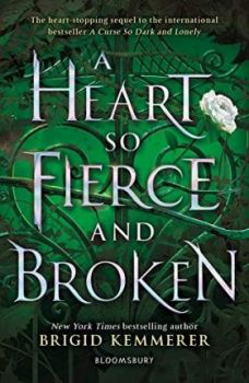 A Heart So Fierce and Broken - The Cursebreaker Series - Brigid Kemmerer - 9781408885086 - Онлайн книжарница Ciela | ciela.com