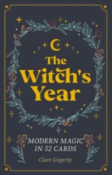The Witch's Year Card Deck - Modern Magic in 52 Cards