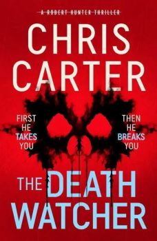The Death Watcher - Hardcover - Chris Carter - Simon & Schuster - 9781471197611 - Онлайн книжарница Ciela | ciela.com 