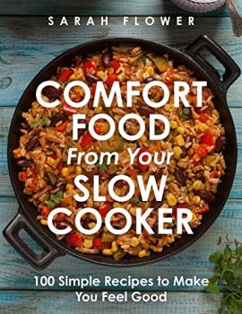 Comfort Food from Your Slow Cooker - Sarah Flower - Hachette - 9781472147738 - Онлайн книжарница Ciela | ciela.com