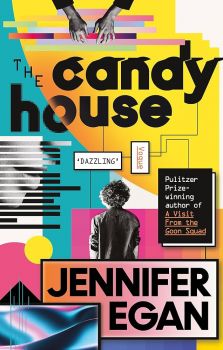 The Candy House - Jennifer Egan - 9781472150943 - Онлайн книжарница Ciela | ciela.com