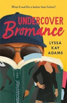 Undercover Bromance - Book 2