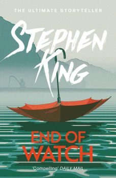 End of Watch - Stephen King - 9781473642379 - Онлайн книжарница Ciela | ciela.com