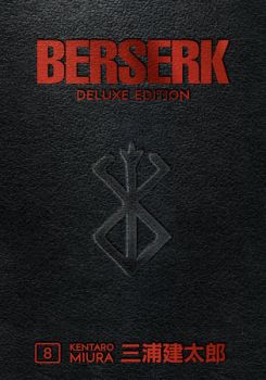 Berserk Deluxe - Volume 8 - Kentaro Miura - Dark Horse Manga - 9781506717913 - Онлайн книжарница Ciela | ciela.com