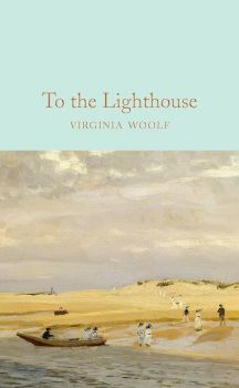 To the Lighthouse - Macmillan Collector's Library - Virginia Woolf - 9781509844548 - Онлайн книжарница Ciela | ciela.com