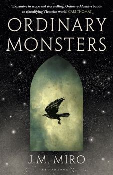 Ordinary Monsters - A Novel - The Talents - J. M. Miro - 9781526650054 - Онлайн книжарница Ciela | ciela.com