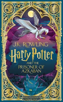 Harry Potter and the Prisoner of Azkaban - MinaLima Edition - J.K. Rowling - Bloomsbury Publishing - 9781526666321 - Онлайн книжарница Ciela | ciela.com
