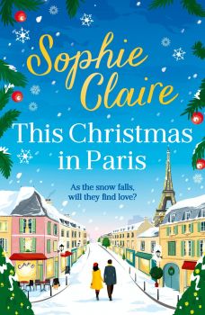 This Christmas in Paris - Sophie Claire - 9781529349986 - Онлайн книжарница Ciela | ciela.com