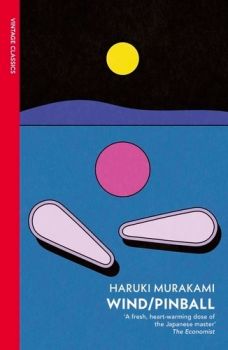 Wind/ Pinball - Vintage Classics - Haruki Murakami - 9781529957747 - Онлайн книжарница Ciela | ciela.com