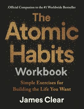 Atomic Habits - Workbook - James Clear - 9781529981230 -оказион - Онлайн книжарница Ciela | ciela.com