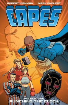 Invincible Universe - Capes - Vol. 1 - Punching the Clock - Robert Kirkman - 9781534330306 - Онлайн книжарница Ciela | ciela.com