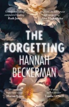 The Forgetting - Hannah Beckerman - 9781542030380 - Онлайн книжарница Ciela | ciela.com