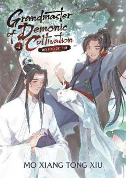 Grandmaster of Demonic Cultivation - Mo Dao Zu Shi - Vol. 4 (Novel)