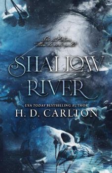 Shallow River - H D Carlton - 9781957635095 - Онлайн книжарница Ciela | ciela.com