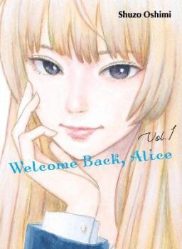 Welcome Back, Alice - Vol. 1
