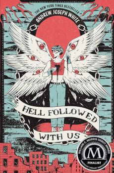 Hell Followed With Us - Andrew Joseph White - 9781682635636 - Онлайн книжарница Ciela | ciela.com