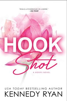 Hook Shot - Hoops - Kennedy Ryan - 9781728286860 - Онлайн книжарница Ciela | ciela.com