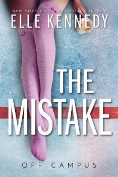 The Mistake - Elle Kennedy