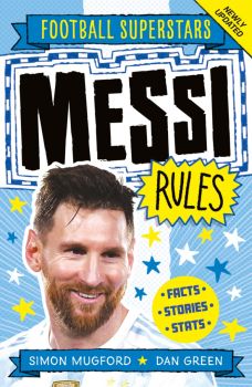 Messi Rules - Simon Mugford - 9781783129232 - Онлайн книжарница Ciela | ciela.com