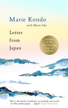 Letter from Japan - Marie Kondo, Marie Iida - 9781785125140 - Онлайн книжарница Ciela | ciela.com