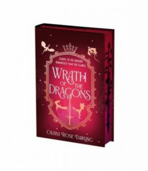 Wrath of the Dragons - Fear the Flames Series - Olivia Rose Darling - 9781785126727 - Онлайн книжарница Ciela | ciela.com