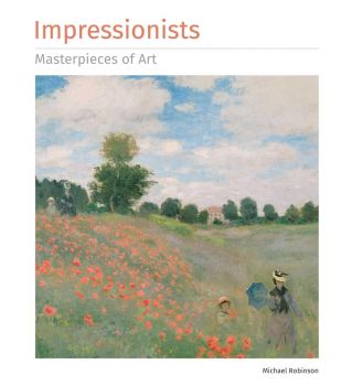 Impressionists - Masterpieces of Art Series - 9781786641755 - Онлайн книжарница Ciela | ciela.com