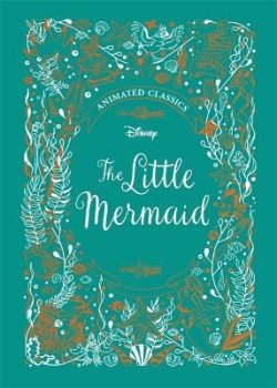 The Little Mermaid - Disney Animated Classics
