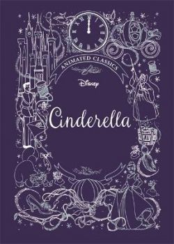 Cinderella - Disney Animated Classics
