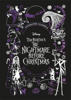 Tim Burton's The Nightmare Before Christmas - Disney Animated Classics
