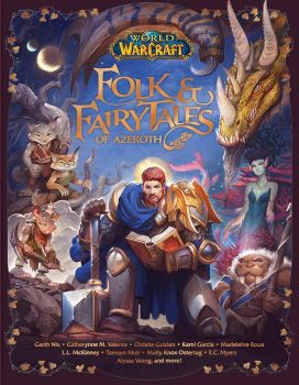 World of Warcraft - Folk & Fairy Tales of Azeroth - World of WarCraft
