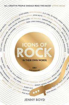 Icons of Rock - Jenny Boyd - Bonnier - 9781789466713 - Онлайн книжарница Ciela | ciela.com