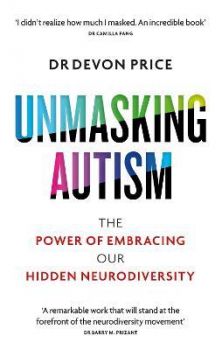 Unmasking Autism