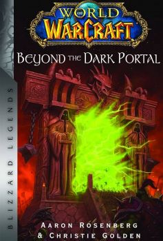 Beyond the Dark Portal - World of Warcraft Series - 2023
