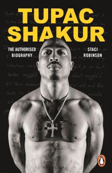 Tupac Shakur - Staci Robinson - 9781804946411 - Онлайн книжарница Ciela | ciela.com
