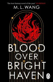 Blood Over Bright Haven - M. L. Wang - 9781804950760 - Онлайн книжарница Ciela | ciela.com