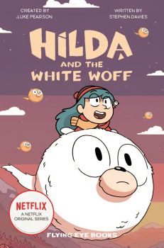 Hilda and the White Woff - Stephen Davies - 9781838740290 - Онлайн книжарница Ciela | ciela.com
