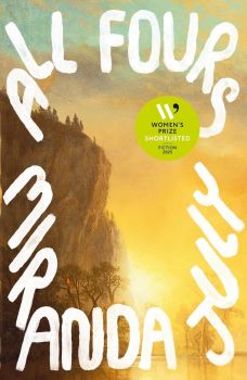 All Fours - Miranda July - 9781838853488 - Онлайн книжарница Ciela | ciela.com