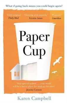 Paper Cup - Karen Campbell - 9781838855109 - Онлайн книжарница Ciela | ciela.com