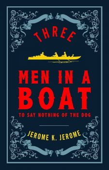 Three Men in a Boat - Followed by Three Men on the Bummel - Evergreens