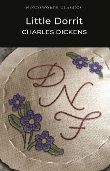 Little Dorrit - Wordsworth Classics