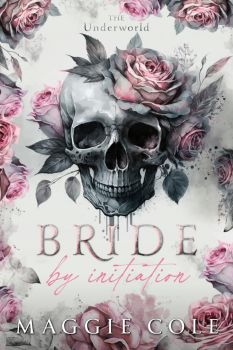 Bride by Initiation - The Underworld Series - Maggie Cole - 9781963274165 - Онлайн книжарница Ciela | ciela.com