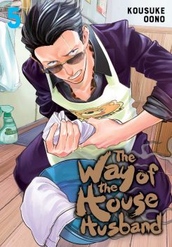 The Way of the Househusband vol.5 - Kousuke Oono - 9781974721771 - Онлайн книжарница Ciela | ciela.com