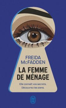 La femme de ménage - Housemaid Series - French Edition - Freida McFadden - 9782290391174 - Онлайн книжарница Ciela | ciela.com