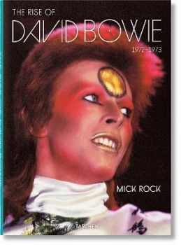 Mick Rock - The Rise of David Bowie