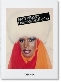 Taschen - Andy Warhol - Polaroids 1958-1987