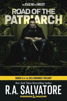 Road of the Patriarch - Dungeons and Dragons - The Sellswords Trilogy - Legend of Drizzt Series