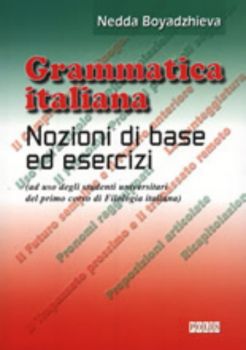 Grammatica italiana: Nozioni di base ed esercizi
