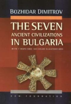 The Seven Ancient Civilizations in Bulgaria