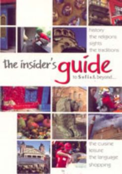 The insiders guide to Sofia & beyond